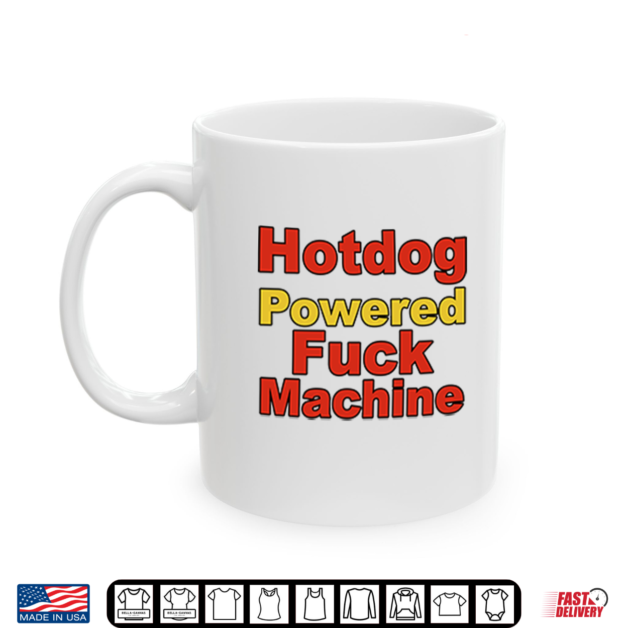 Hotdog Powered Fuck Machine Shirt Hotdog Powered Fuck Machine Shirt
