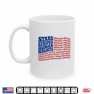 Mug Stars And Stripes And Human Rights USA Flag Liberal Patriotic Equal Rights Shirt 1