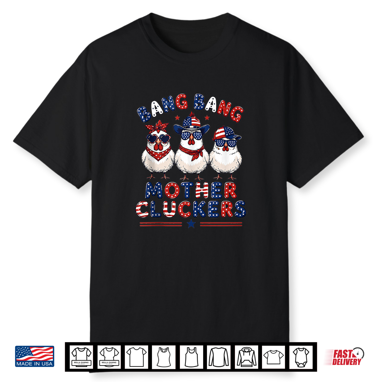 Bang Bang Mother Cluckers Funny Chicken 4Th Of July Us Flag Shirt Bang Bang Mother Cluckers Funny Chicken 4Th Of July Us Flag Shirt