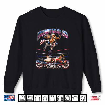 Sweatshirt Freedom Mania 250 George Washington America 4th of July Shirt