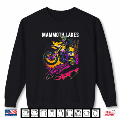 Sweatshirt Mammoth Lakes CA Motocross Dirt Bike Motorcycle Design Premium Tri Blend Shirt