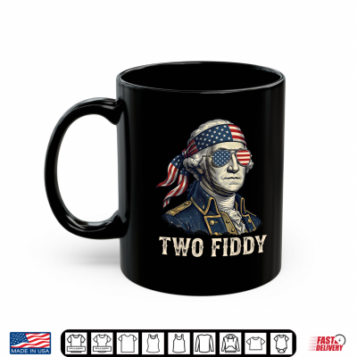 Mug Two Fiddy 2 Fiddy George Washington 4th of July Patriotic Shirt