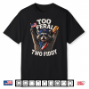4Th Of July Raccoon Too Feral Two Fiddy Shirt
