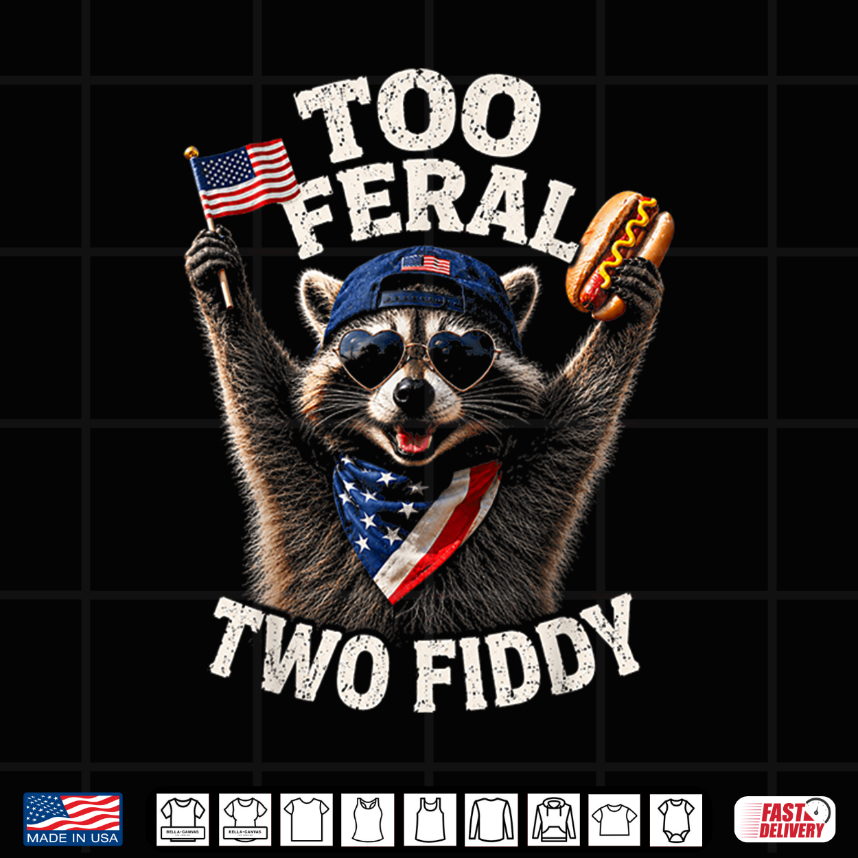 4Th Of July Raccoon Too Feral Two Fiddy Shirt 4Th Of July Raccoon Too Feral Two Fiddy Shirt