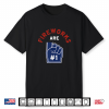 Fireworks Are Number 1 Foam Finger 4Th Of July Funny Black Shirt