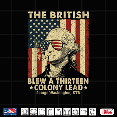 Design British Blew 13 Colony Lead Washington 4th of July Shirt