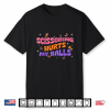 Inappropriate Funny Scissoring Hurts My Balls Adult Humor Shirt