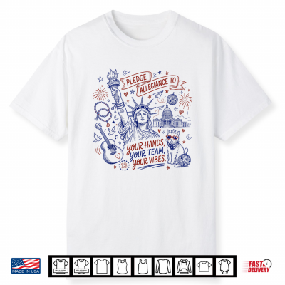 Pledge Allegiance Funny Patriotic 4Th Of July Shirt