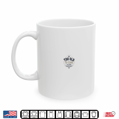 My Give A Damn Is Broken Beach Retro Too Old To Care Club Shirt 3 Mug My Give A Damn is Broken Beach Retro Too Old to Care Club Shirt