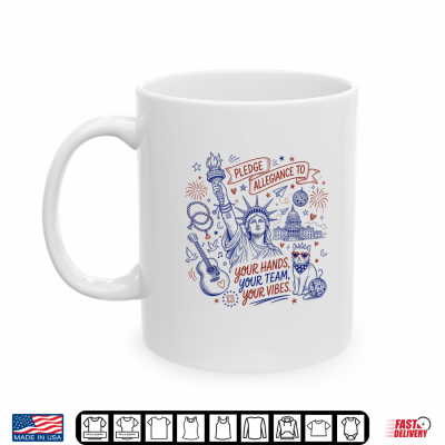 Mug Pledge Allegiance Funny Patriotic 4th of July Shirt