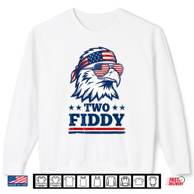 Sweatshirt Two Fiddy Funny American Flag 250th Patriotic Eagle Humor Shirt