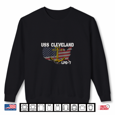 Sweatshirt USS Cleveland LPD 7 Landing Platform Dock Veteran Day Father Shirt