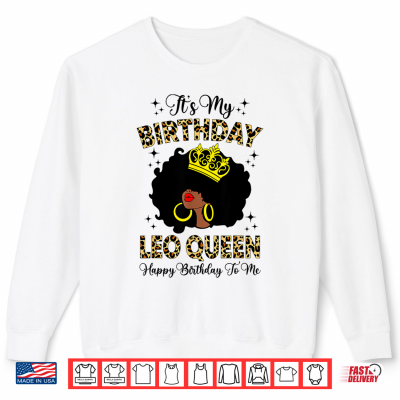 Sweatshirt Leo Queen Afro Women Girls Zodiac Birthday Queen Shirt