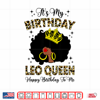 Design Leo Queen Afro Women Girls Zodiac Birthday Queen Shirt