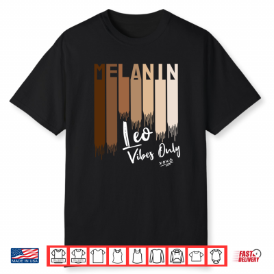 Melanin Leo Vibes Only Zodiac Sign For Black Women Shirt