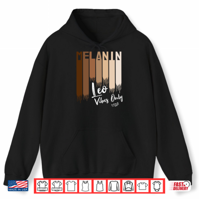 Hoodie Melanin Leo Vibes Only Zodiac Sign for Black Women Shirt