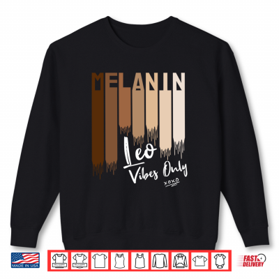 Sweatshirt Melanin Leo Vibes Only Zodiac Sign for Black Women Shirt