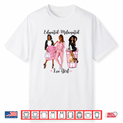 Womens Educated Melanated Leo Girl Black Womens Zodiac Shirt
