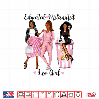 Design Womens Educated Melanated Leo Girl Black Womens Zodiac Shirt