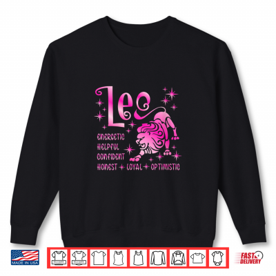 Sweatshirt Womens Leo Astrology Zodiac Sign Energetic Confident Honest Shirt