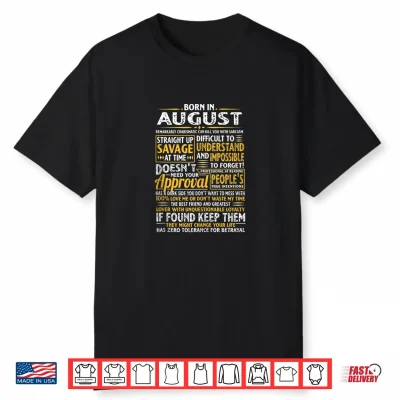 Born In August Leo Zodiac Virgo Birthday Month Fun Saying Shirt