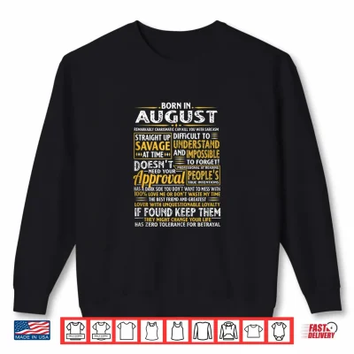 Sweatshirt Born In August Leo Zodiac Virgo Birthday Month Fun Saying Shirt