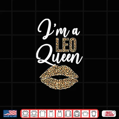 Design I Am A Leo Queen Leo Zodiac Sign Leo Birthday Shirt