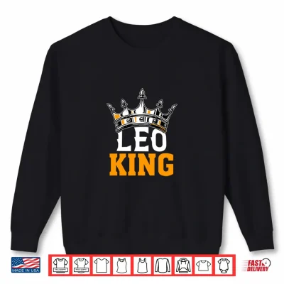Leo Birthday King Leo Zodiac Shirt 2 Sweatshirt Leo Birthday King Leo Zodiac Shirt