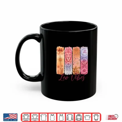 Mug Leo Astrology Zodiac Sign Birthday Brushstroke Leo Vibes Shirt