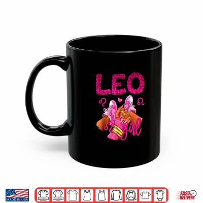 Mug Leo Zodiac Sign Birthday Queens Leo Horoscope Shirt