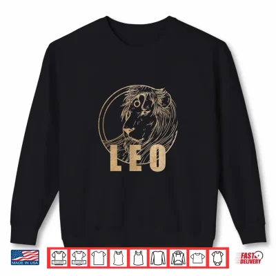 Sweatshirt Lion Graphic Art August Birthday Gifts Leo Zodiac Sign Shirt