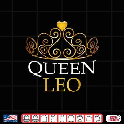 Design Queen Leo Zodiac Birthday Gift Shirt