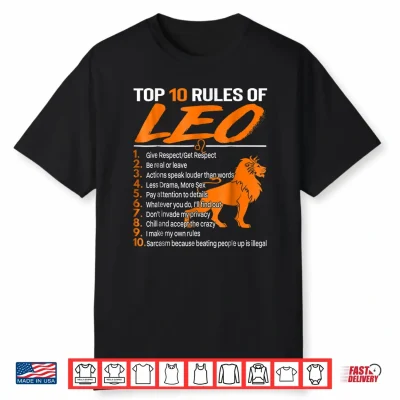 Top 10 Rules Of Leo Zodiac Sign Funny Shirt Birthday Gift Shirt
