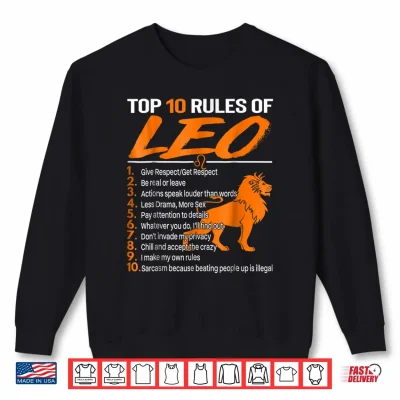Sweatshirt Top 10 Rules Of Leo Zodiac Sign Funny Shirt Birthday Gift