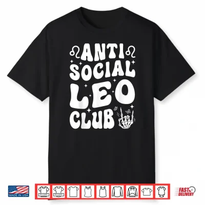 Anti Social Leo Club Zodiac Sign Birthday Women Girl Shirt