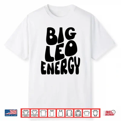 Big Leo Energy Leo Shirts For Women I’M A Leo Zodiac Groovy Shirt
