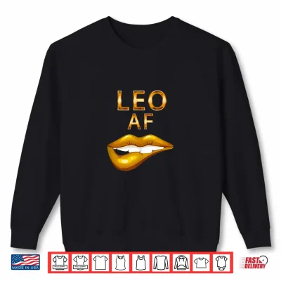 Sweatshirt Leo Af Gold Sexy Lip Birthday Shirt