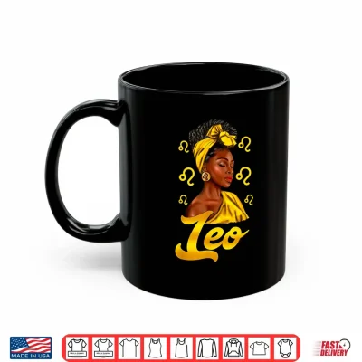 Mug Leo Girl Black Woman African American Women Zodiac Shirt