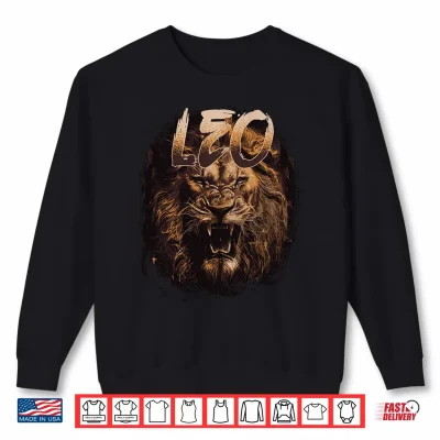 Sweatshirt Leo Zodiac Sign Astrology July August Birthday Leo Men Women Shirt