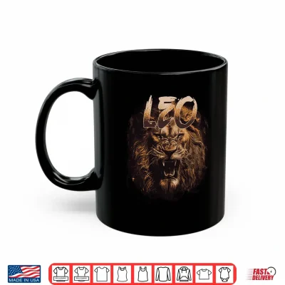 Mug Leo Zodiac Sign Astrology July August Birthday Leo Men Women Shirt