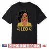 Loc’D Hair Black Woman Leo Queen Girl Birthday Zodiac Shirt