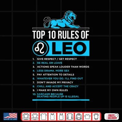 Design Top 10 Rules Leo Zodiac Sign Facts Traits Horoscope Funny Shirt