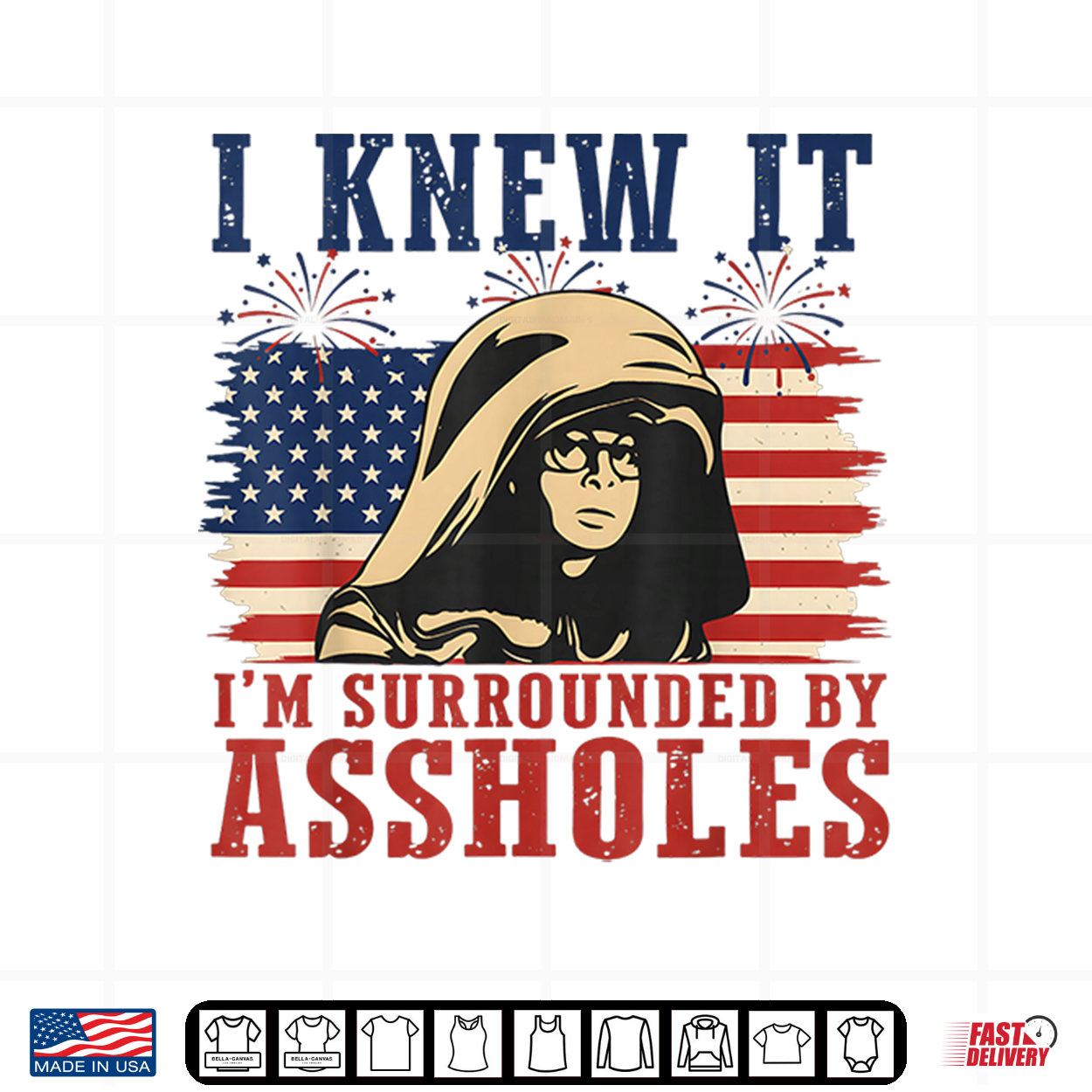 I Knew It Surrounded By Assholes Parody Shirt I Knew It Surrounded By Assholes Parody Shirt