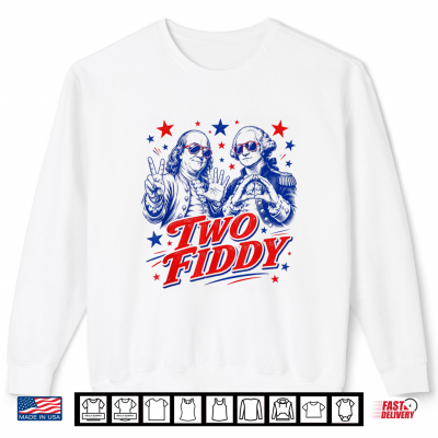 Sweatshirt Two Fiddy 250th 4th of July American Funny Patriotic 250 USA Shirt