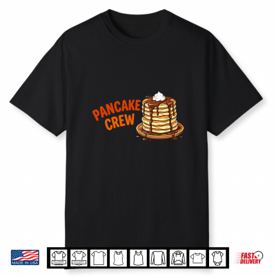 Funny Pancake Crew Sweet Breakfast Shirt