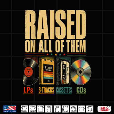Design Raised On All of Them Vintage Music Lover Retro Cassette Shirt