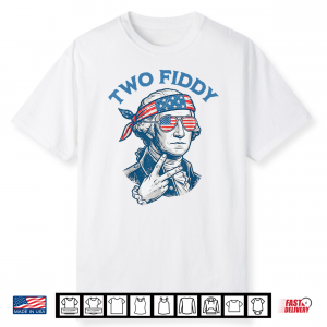 Two Fiddy 4Th Of July George Washington 250 Funny Shirt