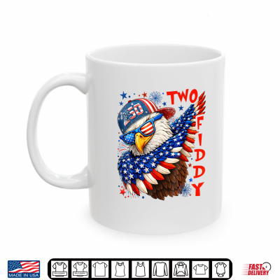 Mug Two Fiddy 4th of July Patriotic American Flag Eagle Dabbing Shirt