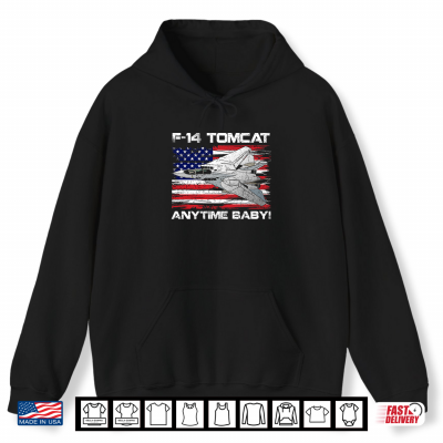 Hoodie Anytime Baby F 14 Tomcat Flag USA Fighter Jet Aircraft Premium Tri Blend Shirt