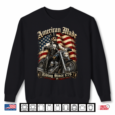 Sweatshirt American Made Riding Since 1776 Vintage Patriotic Biker Shirt